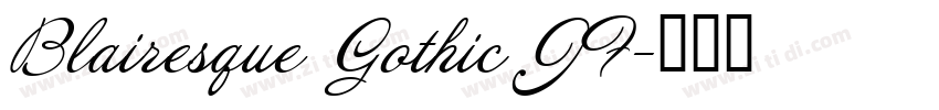 Blairesque Gothic JF字体转换